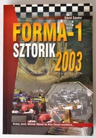 Dávid Sándor: Forma-1 Sztorik. 2003. Bp.,2003, Budapest Print. Fekete-fehér és Színes Fotókkal Illusztrált. Kiadói Papír - Unclassified