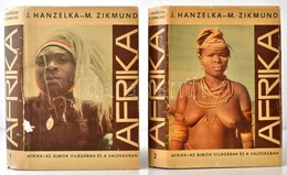 Jirí Hanzelka-Miroslav Zikmund: Afrika I-II. Kötet. Pozsony, 1967, Tatran. Kiadói Egészvászon-kötés, Kiadói Papír Védőbo - Ohne Zuordnung