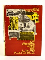 Bíró Friderika: Az Őrség Ház- és Lakás Kultúrája A 18. Század Végétől Napjainkig. 1972. Szombathely, 1975, Vas Megye Tan - Unclassified