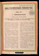 Az 1946. évi Országos Törvénytár. (Corpus Juris.) Kiadja: A M. Kir. Belügyminisztérium. Bp., 1946, Athenaeum, XI+98 P. Á - Ohne Zuordnung