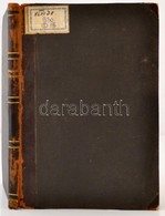 Danielik János: A Történet Szelleme. Történeti-bölcselmi értekezés. Pest, 1857. 138p. Korabeli Félbőr Kötésben. Ritka! - Sin Clasificación