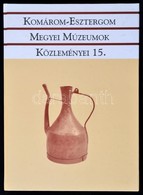 2009-2010 Komárom-Esztergom Megyei Múzeumok Közleményei 2 Száma: 15.,16. Tata, 2009-2010, Kuny Domokos Megyei Múzeum és  - Non Classés