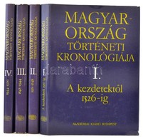 Magyarország Történeti Kronológiája I-IV. Kötet. Szerk.: Benda Kálmán. Bp., 1983, Akadémiai Kiadó. Második Kiadás. Kiadó - Non Classés