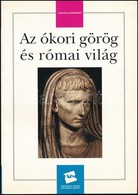 Jakab György: Az ókori Görög és Római Világ. Bp.,1993, Alternatív Közgazdasági Gimnázium Alapítvány. Kiadói Papírkötés. - Sin Clasificación