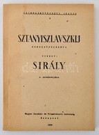 Sztanyiszlavszkij Rendezőpéldánya Csehov Sirály C. Színdarabjához. Bp., 1956. Magyar Színház és Filmművészeti Szövetség. - Unclassified