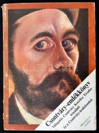 Csontváry-emlékkönyv. Válogatás Csontváry Kosztka Tivadar írásaiból és A Csontváry-irodalomból. Válogatta és Az Emlékezé - Non Classificati