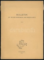 Bulletin Du Musée Hongrois Des Beaux-Arts. N. 22. Katona Imre: La Prédication De Saint Jean-Baptiste De Bruegel. Bp.,196 - Ohne Zuordnung