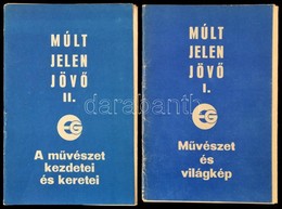 Múlt, Jelen, Jövő I-II. Kötet. 
I. Kötet: Művészet és Világkép. Szerk.: Pap Gábor, Ternai András, Tilles Béla. Debrecen. - Unclassified