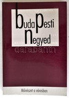 Művészet A Városban. Szerk. Szívós Erika. Budapesti Negyed. IX. évf. 2-3. Szám. 2001. Nyár-ősz. Bp., 2001, Budapest Fővá - Unclassified