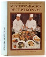 Lukács István-Novák Ferenc-Nagy László: Mesterszakácsok Receptkönyve. Bp., 1985, Közgazdasági és Jogi Könyvkiadó. Kiadói - Non Classés