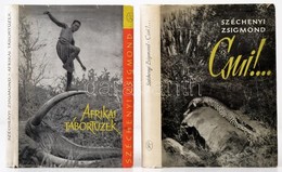 Széchenyi Zsigmond 2 Db Műve: 
Afrikai Tábortüzek.Vadásznapló Kivonatok 1932-1934. Bp., 1966, Szépirodalmi. Negyedik Kia - Non Classificati