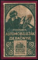 Schreiber: Automobilisták Zsebkönyve. 3. Kiadás.  160p. Sok Reklámmal. Modern, Műbőr Kötésben, Az Eredeti Címlap Felhasz - Unclassified