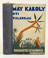 May Károly: Bagdadtól Sztambulig. Fordította: Szegedi István. Bp.,é.n.,Athenaeum. Kiadói Illusztrált Félvászon-kötés, Ko - Non Classificati