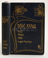 Eötvös Károly: A Két ördög Vára és Egyéb Elbeszélések. Bp. 1901, Révai. Díszes, Kicsit Kopott Vászonkötésben, Jó állapot - Unclassified