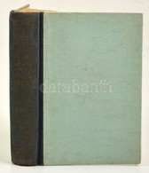 Bartalis János: A Mezők áldása. - - összes Versei. Bp.,1942, Révai. Kiadói Félvászon-kötés, Kissé Kopott Borítóval. - Sin Clasificación