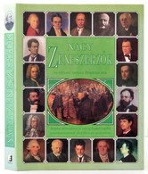 Nagy Zeneszerzők. Az Előszót Anthony Hopkins írta. Fordította: Szatmáry Zoltán. Bp.,1995, Etűd. Kiadói Kartonált Papírkö - Ohne Zuordnung