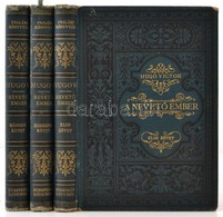 Hugo Victor: A Nevető Ember I-III. Kötet. Fordította: Huszár Imre. Bp., 1892, Ráth Mór. Második Kiadás. Kiadói Aranyozot - Ohne Zuordnung