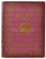 Shakespeare Album. Shakespeare élete és Költészete, írók Tanulmányaiban, Képzőművészek Festményeiben, Rajzaiban, Rézmets - Non Classés