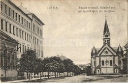 * T3 Déva, Állami Tanítóképző, Református Templom / Teachers Training Institute, Calvinist Church  (Rb) - Unclassified