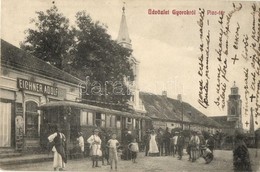 * T2 Gyorok, Ghioroc; Piac Tér, Butár Ágoston üzlete, Villamos, Eichner Adolf üzlete és Saját Kiadása / Square, Shops, T - Unclassified