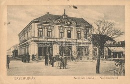 T2/T3 Érsekújvár, Nové Zamky; Nemzeti Szálloda és Kávéház, Frisch és Pollák Vilmos üzlete / Hotel And Cafe, Shops (EK) - Unclassified
