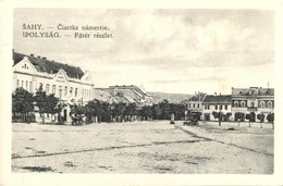 * T2 Ipolyság, Sahy; Fő Tér, Lengyel Szálloda, Jakob Neumann üzlete / Main Square, Hotel, Shop - Ohne Zuordnung