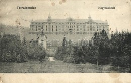 T2/T3 1915 Tátralomnic, Tatranská Lomnica; Nagyszálloda / Grand Hotel (EK) - Non Classés