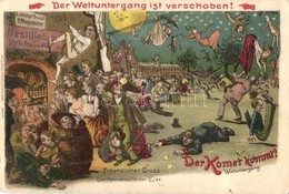 T2/T3 1899 Der Weltuntergang Ist Verschoben! Der Komet Kommt! Weltuntergang. Freundlichen Gruss, Der Komet Naht Der Erde - Ohne Zuordnung