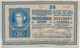 1918. 25K '3102' 3mm, Hullámos Hátlap, Hamis Felülbélyegzéssel (fake Overprint) T:IV Ragasztott - Sin Clasificación