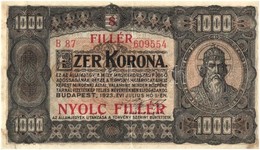 1923. 1000K '8 FILLÉR - NYOLC FILLÉR' Felülnyomással, Nyomdahely Jelölés Nélkül T:III 
Adamo K37B - Sin Clasificación