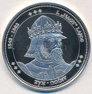 DN 'Magyarország Keresztény Királyai / I. Nagy Lajos 1342-1382' Ag Emlékérem (20g/0.333/38,36mm) T:PP - Unclassified