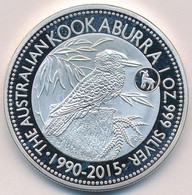 Ausztrália 2015. 1$ Ag 'Kookaburra' (1oz/0.999) T:PP 
Australia 2015. 1 Dollar Ag 'Kookaburra' (1oz/0.999) C:PP - Unclassified