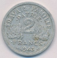 Franciaország / Vichy-kormány 1943. 2Fr Al T:2-
France / Vichy State 1943. 2 Francs Al C:VF - Ohne Zuordnung