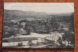 SAINT PERAY (07) - QUARTIER DE LA GARE - LE PONT - Saint Péray