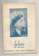 LES LOISIRS DE L'ENFANT, Revue Bi Mensuelle N° 85 Bis,1955 ,2 Scans,frais Fr 2.75 E - Autres & Non Classés