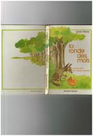 Lecture - Vincent Pernice - La Ronde Des Mots - 1er Livre De Lecture Courante Spécimen Illustration Catherine Guery - 0-6 Jahre