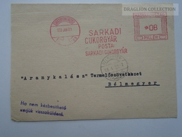 ZA163.9 Franking Machine / Meter Mark Cover -Hungary Sarkad  Sarkadi Cukorgyár - 8 Fillér -Sugar Factory 1958 - Used Stamps