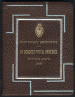 ARGENTINA: Extremely Rare Gift Book Given By The Argentine Post To Those Attending The XI UPU Congress Held In Buenos Ai - Autres & Non Classés