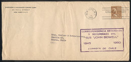 UNITED STATES: Cover Sent From New York To Osorno (Chile) In 1945, Delivered In 1960 By The Chile Mail To The Addressee, - Marcofilia