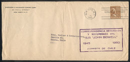 UNITED STATES: Cover Sent From New York To Osorno (Chile) In 1945, Delivered In 1960 By The Chile Mail To The Addressee, - Storia Postale