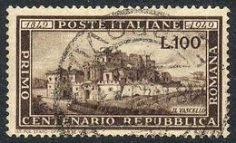 ITALY: Yvert 537, 100L. Centenary Of The Republic, Used, VF Quality, Catalog Value Euros 125. - Non Classés