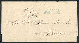 PERU: Circa 1833, Undated Folded Cover Sent To Tacna, With ARICA In Blue And 2½ In Pen, VF Quality, Rare!" - Pérou