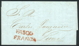 PERU: Entire Letter Dated 10/MAR/1850 To Lima, With Red PASCO And FRANCA Markings Very Well Applied, Excellent Quality,  - Perú