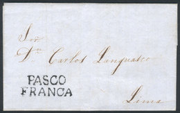 PERU: Entire Letter Dated 2/JUN/1851 To Lima, With Black PASCO And FRANCA Markings Perfectly Applied, Excellent Quality, - Perù