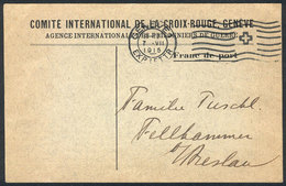 SWITZERLAND: Card Of The INTERNATIONAL RED CROSS Sent Stampless From Geneva To Germany, Excellent Quality! - Sonstige & Ohne Zuordnung