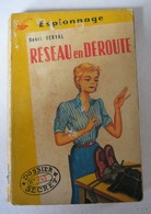 RESEAU EN DEROUTE - Henri FERVAL - ESPIONNAGE - LE MASQUE - DOSSIER SECRET N° 145  LIBRAIRIE DES CHAMPS ELYSEES 1957RESE - Le Masque