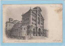MONACO  -  LA  CATHEDRALE   -  1903   - - Cathédrale Notre-Dame-Immaculée