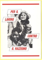 Tematica - Sindacati - CLS-CGIL - 1991 - Per Il Lavoro Contro Il Razzismo - Modena - Not Used - Gewerkschaften