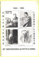 Tematica - Sindacati - CGIL - 1944-1984 40° Anniversario Del Patto Di Roma - Not Used - Gewerkschaften