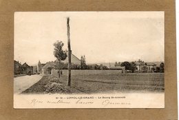 CPA - LIFFOL-le-GRAND (88) - Aspect Du Bourg Saint-Arnould En 1900 - Liffol Le Grand
